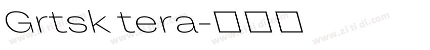 Grtsk tera字体转换